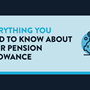 Everything You Need to Know About Your Pension Allowance header image