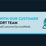 Image that says 'Q&A with our customer support team. #NationalCustomerServiceWeek