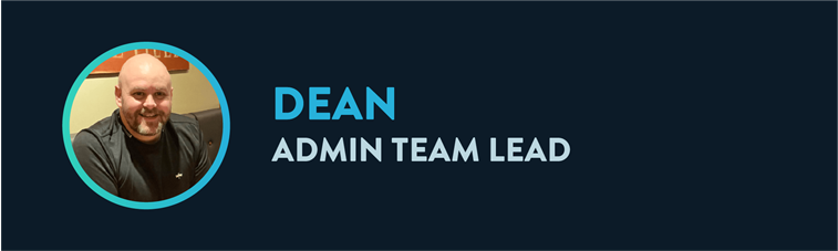 Dean, Admin Team Lead