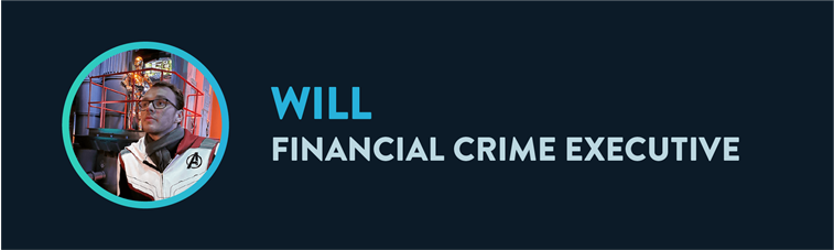 Will, Financial Crime Specialist